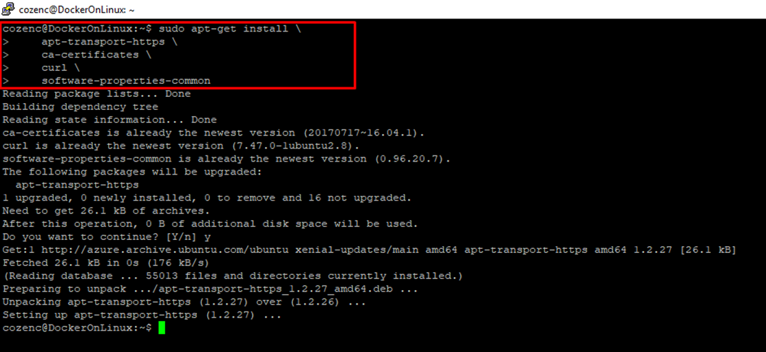 Sudo Apt install Apt-transport-https CA-Certificates Curl software-properties-common.